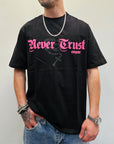 T-shirt Never Trust